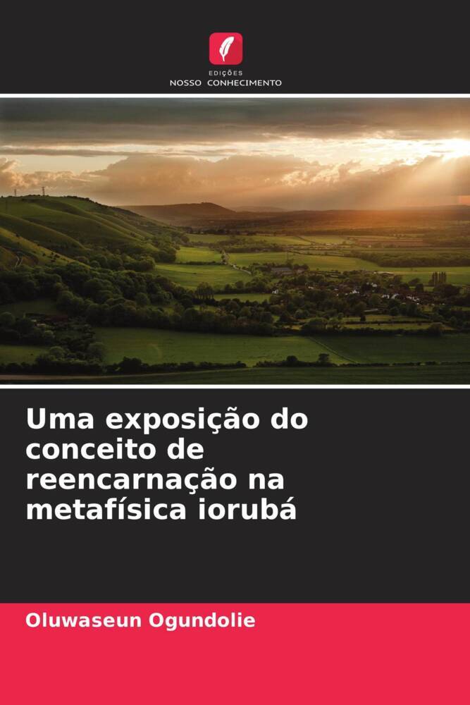 Uma exposição do conceito de reencarnação na metafísica iorubá