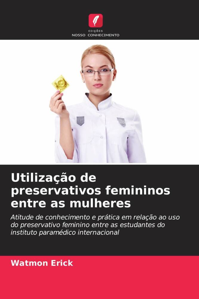 Utilização de preservativos femininos entre as mulheres