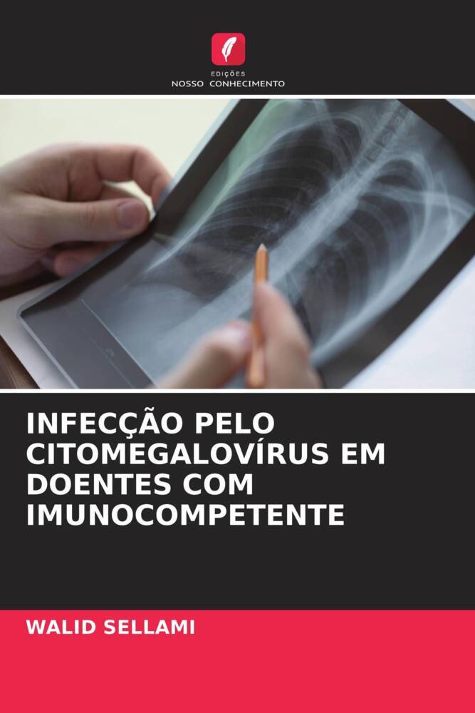 INFECÇÃO PELO CITOMEGALOVÍRUS EM DOENTES COM IMUNOCOMPETENTE