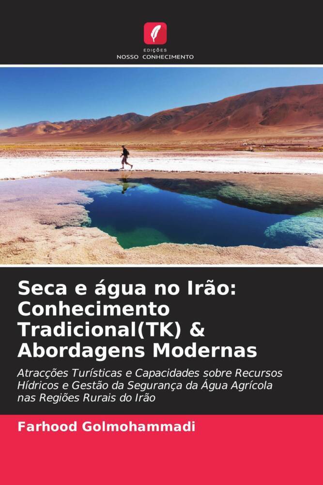 Seca e água no Irão: Conhecimento Tradicional(TK) & Abordagens Modernas