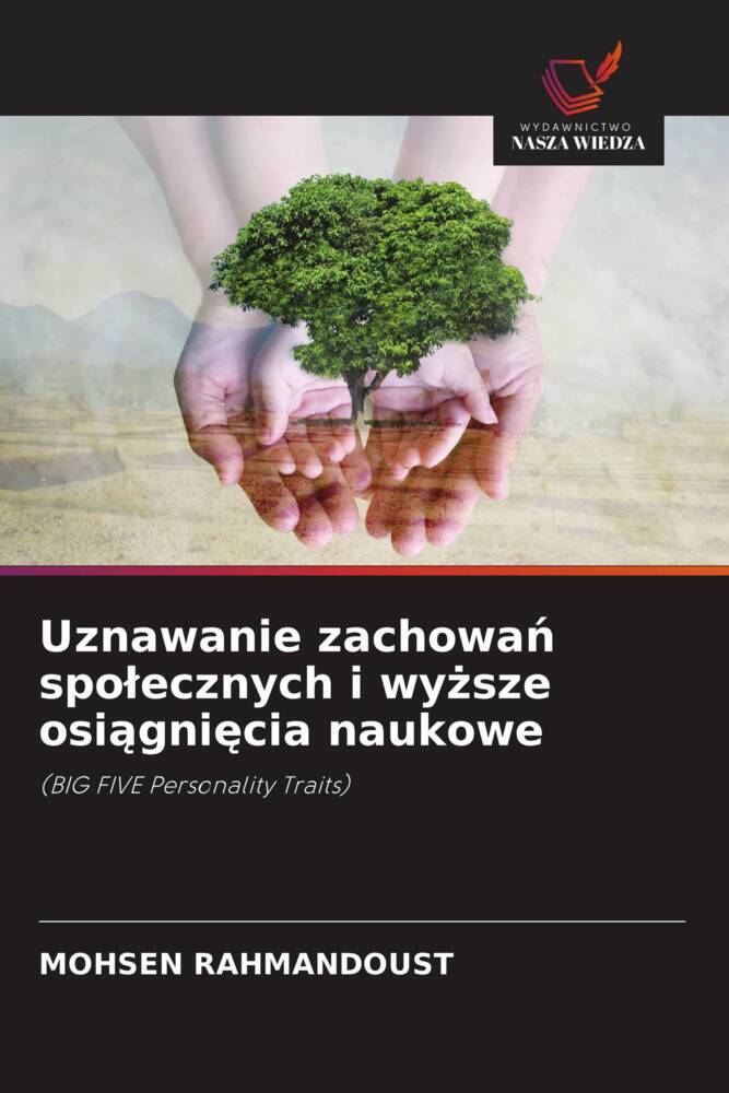 Uznawanie zachowan spolecznych i wyzsze osiagniecia naukowe