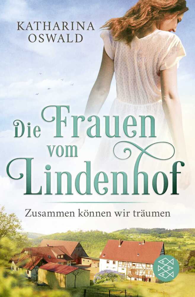 Die Frauen vom Lindenhof - Zusammen können wir träumen