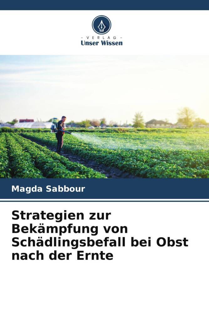 Strategien zur Bekämpfung von Schädlingsbefall bei Obst nach der Ernte