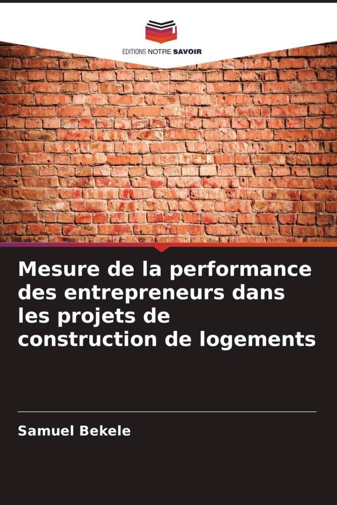 Mesure de la performance des entrepreneurs dans les projets de construction de logements