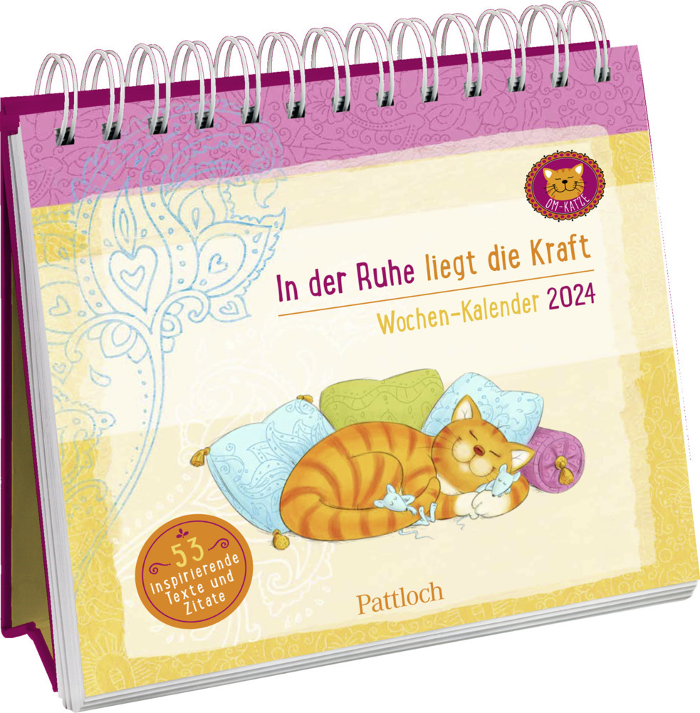 Wochenkalender 2024: Om-Katze: In der Ruhe liegt die Kraft