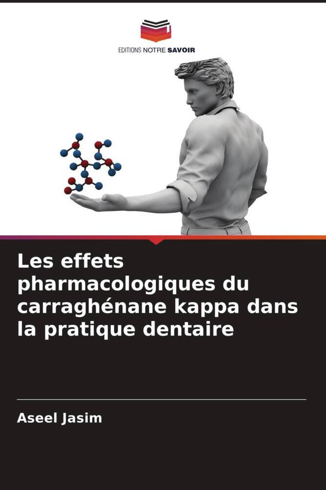 Les effets pharmacologiques du carraghénane kappa dans la pratique dentaire