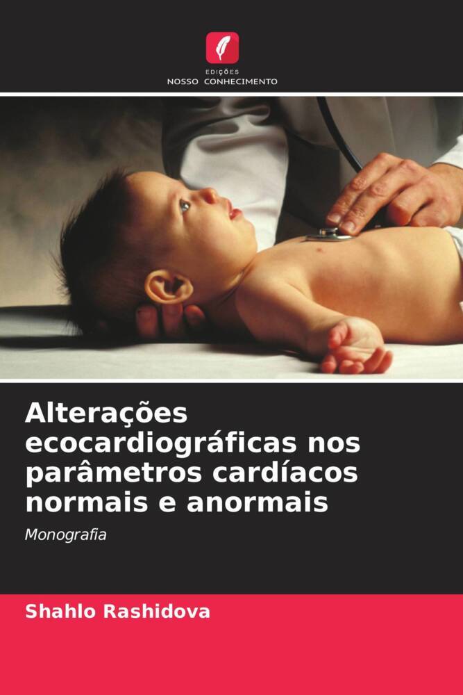 Alterações ecocardiográficas nos parâmetros cardíacos normais e anormais