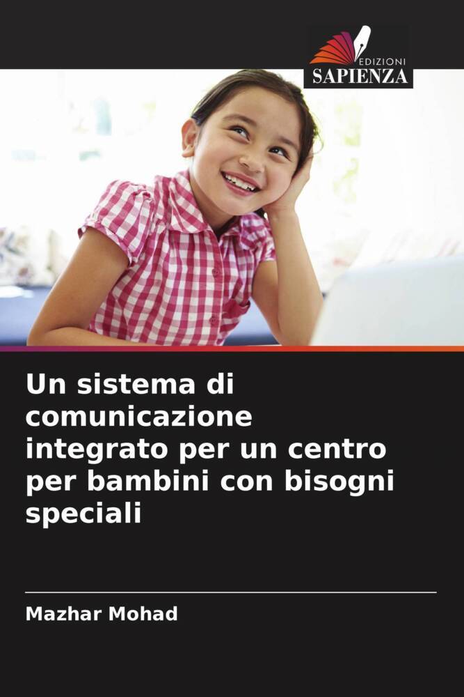 Un sistema di comunicazione integrato per un centro per bambini con bisogni speciali