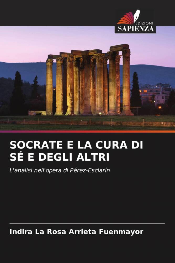 SOCRATE E LA CURA DI SÉ E DEGLI ALTRI
