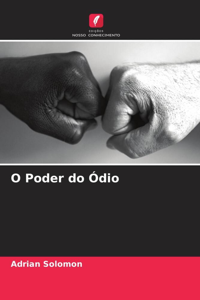 O Poder do Ódio