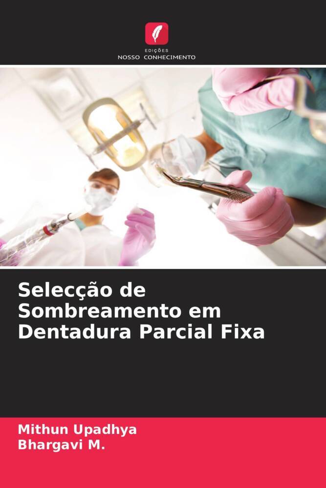 Selecção de Sombreamento em Dentadura Parcial Fixa