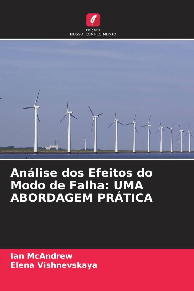 Análise dos Efeitos do Modo de Falha: UMA ABORDAGEM PRÁTICA