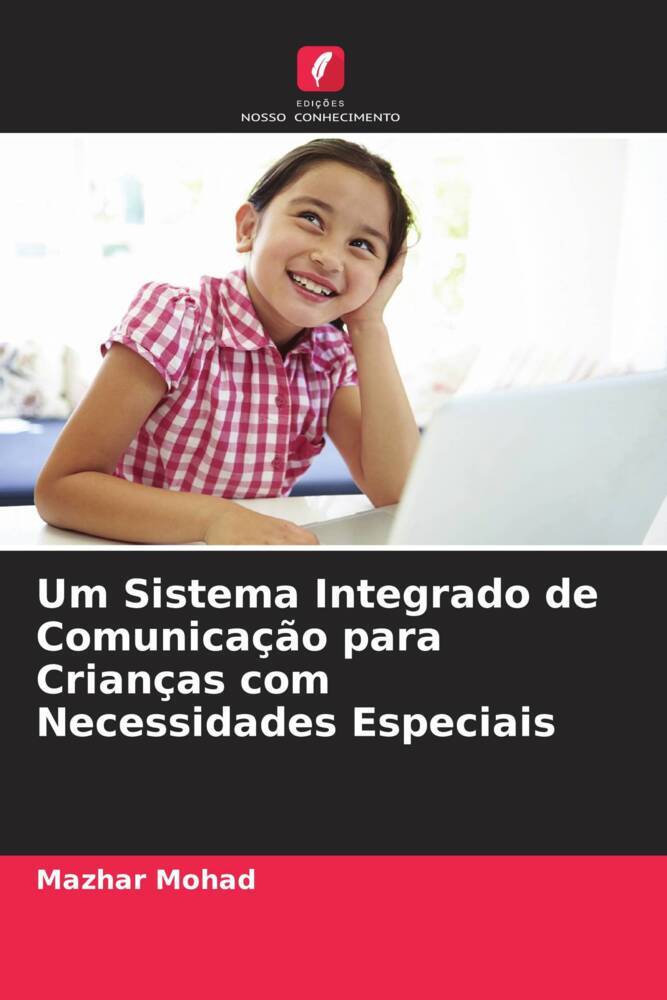 Um Sistema Integrado de Comunicação para Crianças com Necessidades Especiais