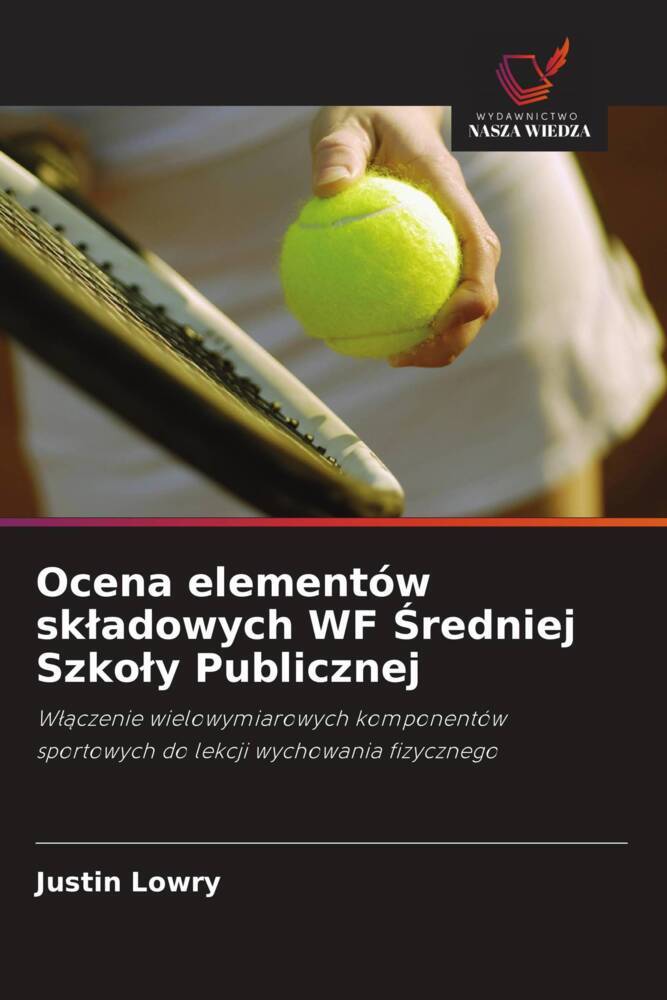 Ocena elementów skladowych WF Sredniej Szkoly Publicznej
