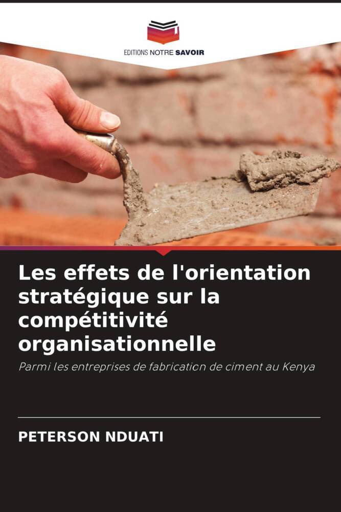 Les effets de l'orientation stratégique sur la compétitivité organisationnelle