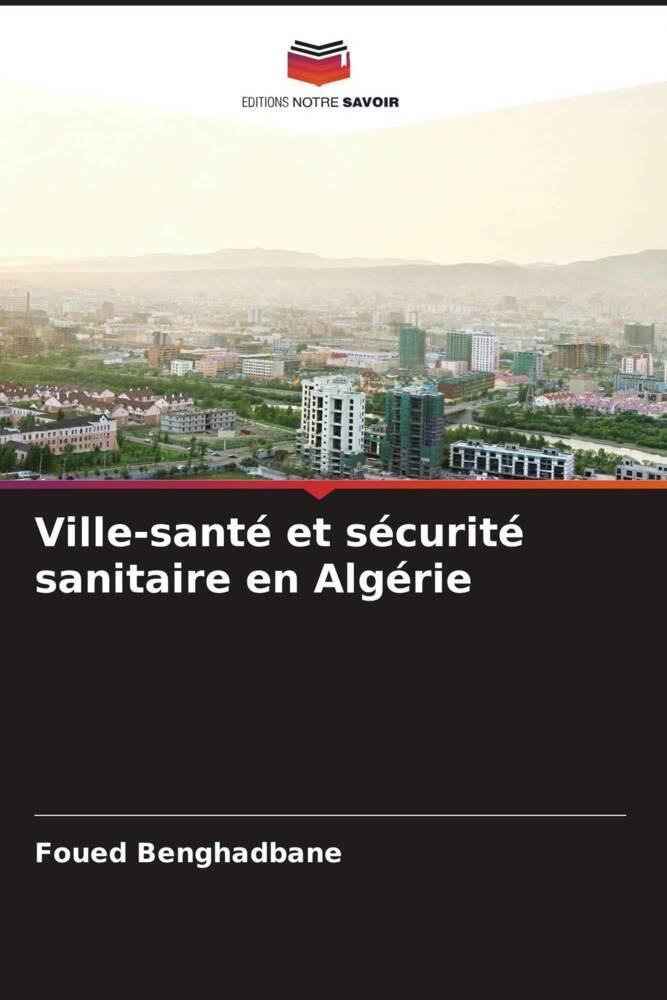 Ville-santé et sécurité sanitaire en Algérie