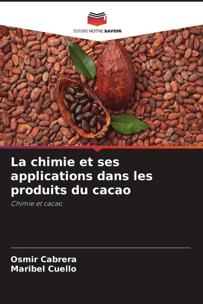 La chimie et ses applications dans les produits du cacao
