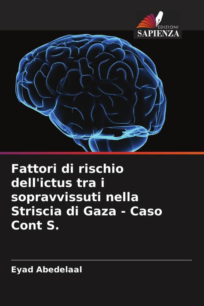Fattori di rischio dell'ictus tra i sopravvissuti nella Striscia di Gaza - Caso Cont S.