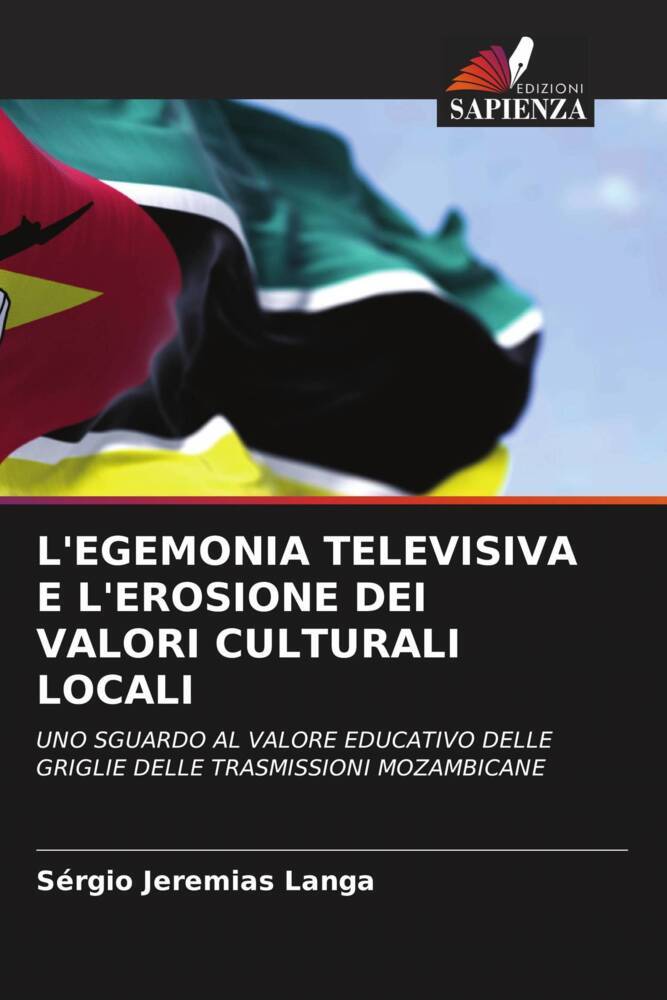 L'EGEMONIA TELEVISIVA E L'EROSIONE DEI VALORI CULTURALI LOCALI