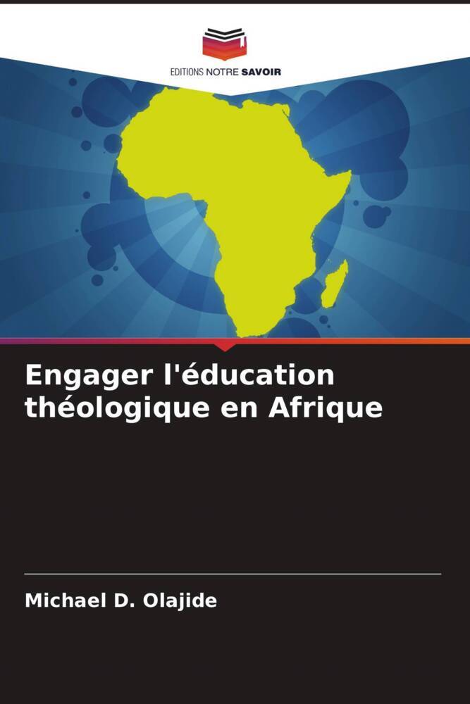 Engager l'éducation théologique en Afrique