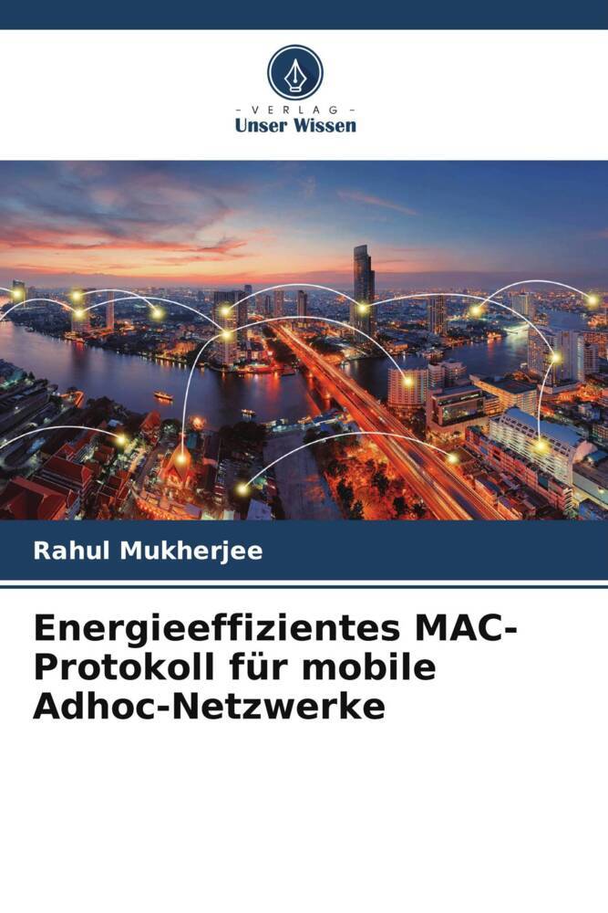 Energieeffizientes MAC-Protokoll für mobile Adhoc-Netzwerke