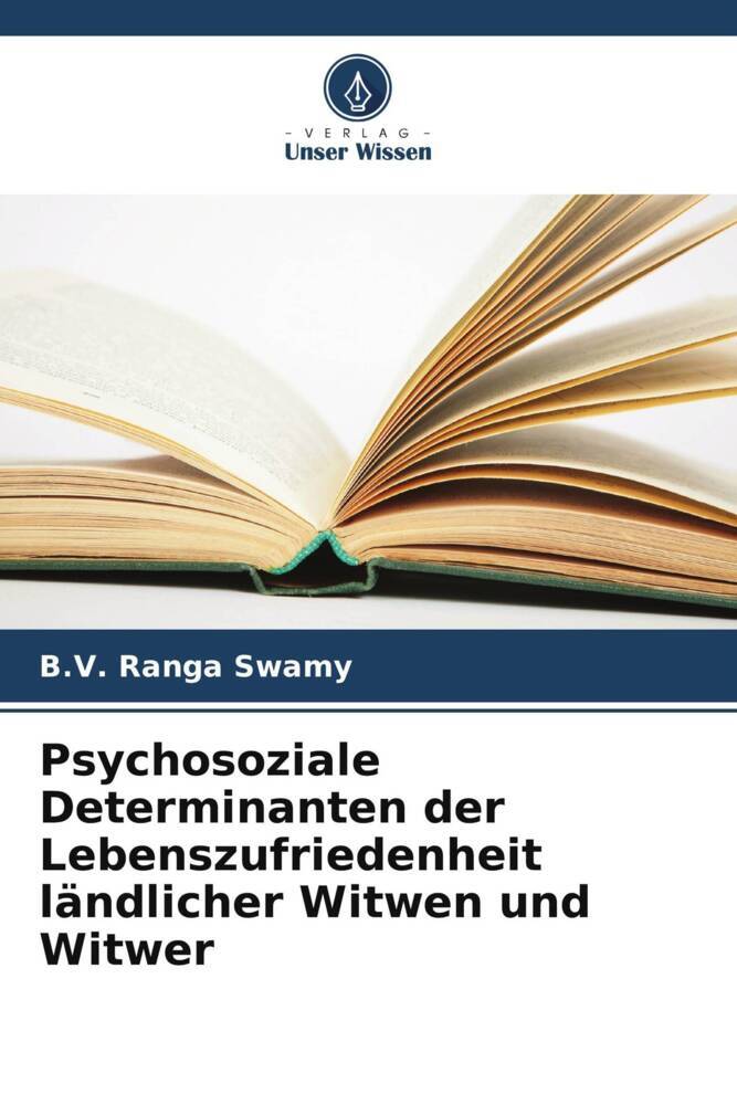 Psychosoziale Determinanten der Lebenszufriedenheit ländlicher Witwen und Witwer