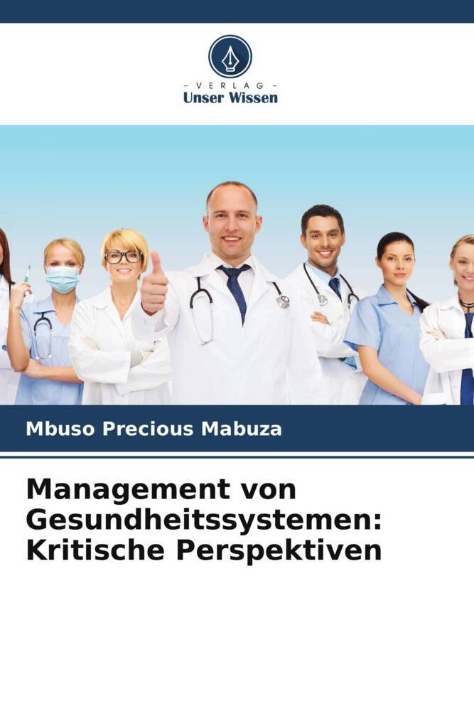 Management von Gesundheitssystemen: Kritische Perspektiven