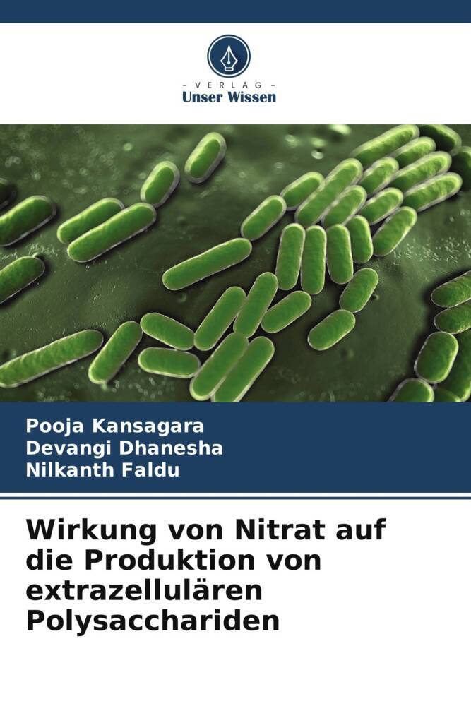 Wirkung von Nitrat auf die Produktion von extrazellulären Polysacchariden