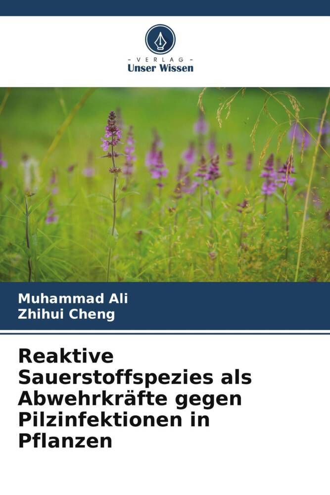 Reaktive Sauerstoffspezies als Abwehrkräfte gegen Pilzinfektionen in Pflanzen