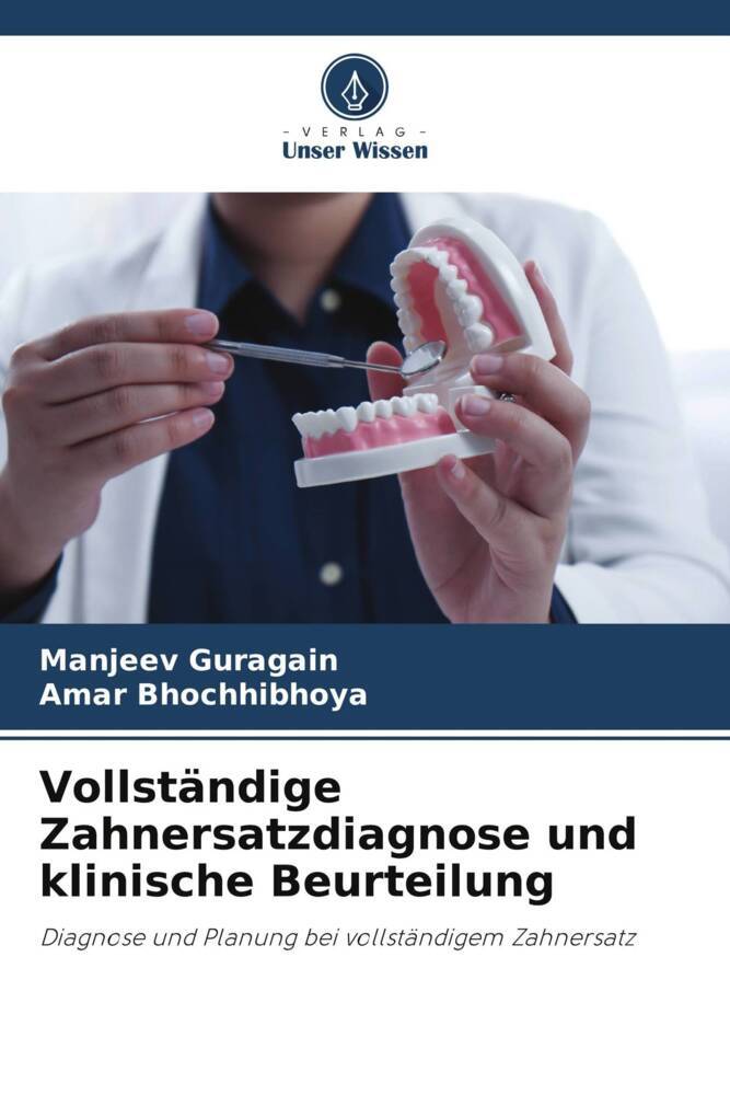 Vollständige Zahnersatzdiagnose und klinische Beurteilung