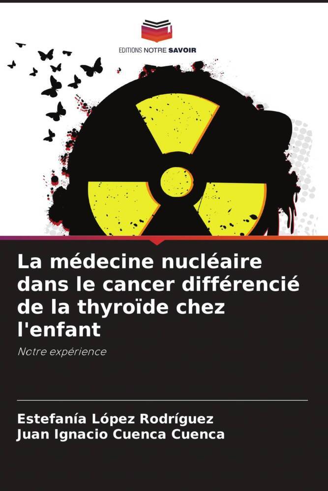 La médecine nucléaire dans le cancer différencié de la thyroïde chez l'enfant