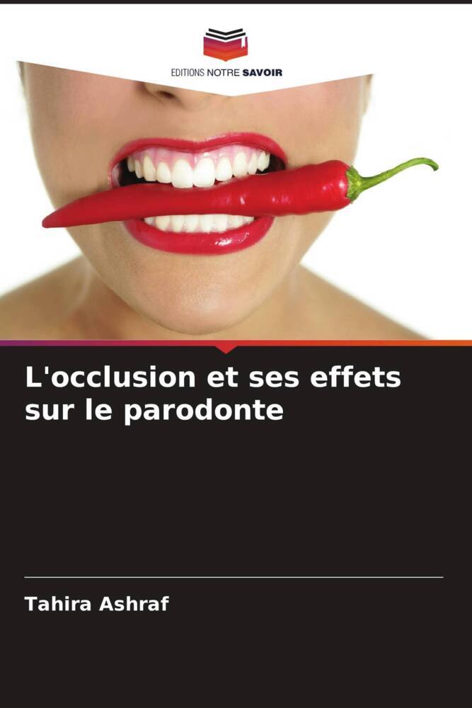 L'occlusion et ses effets sur le parodonte