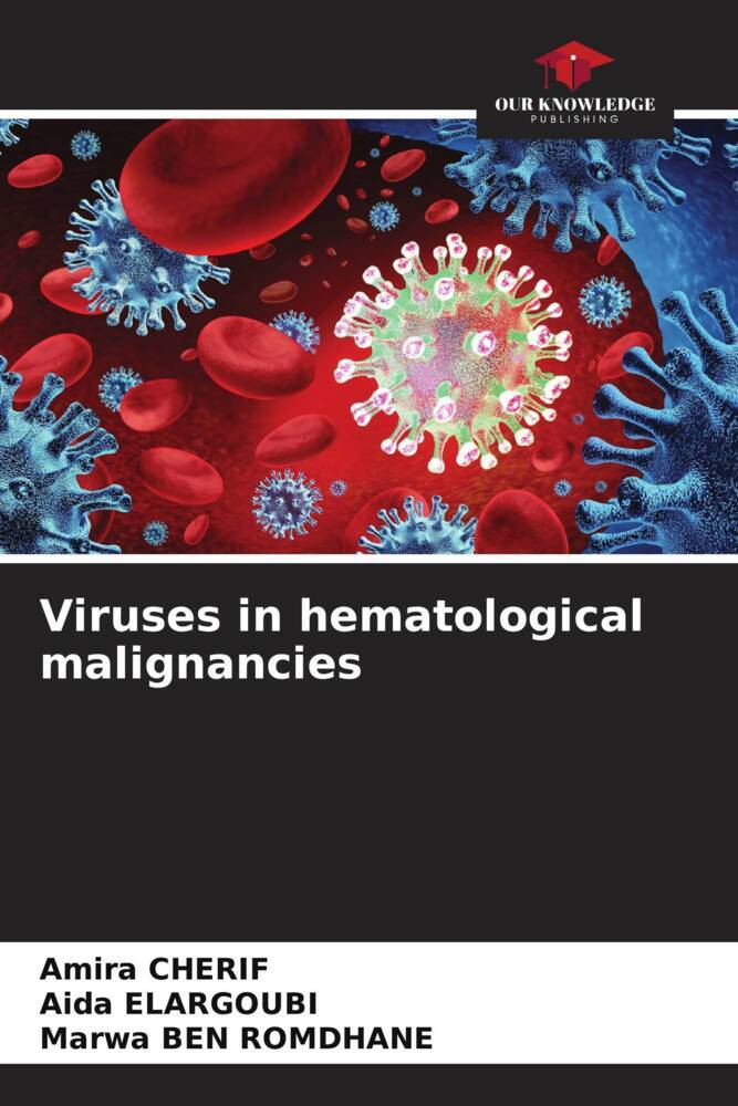 Viruses in hematological malignancies