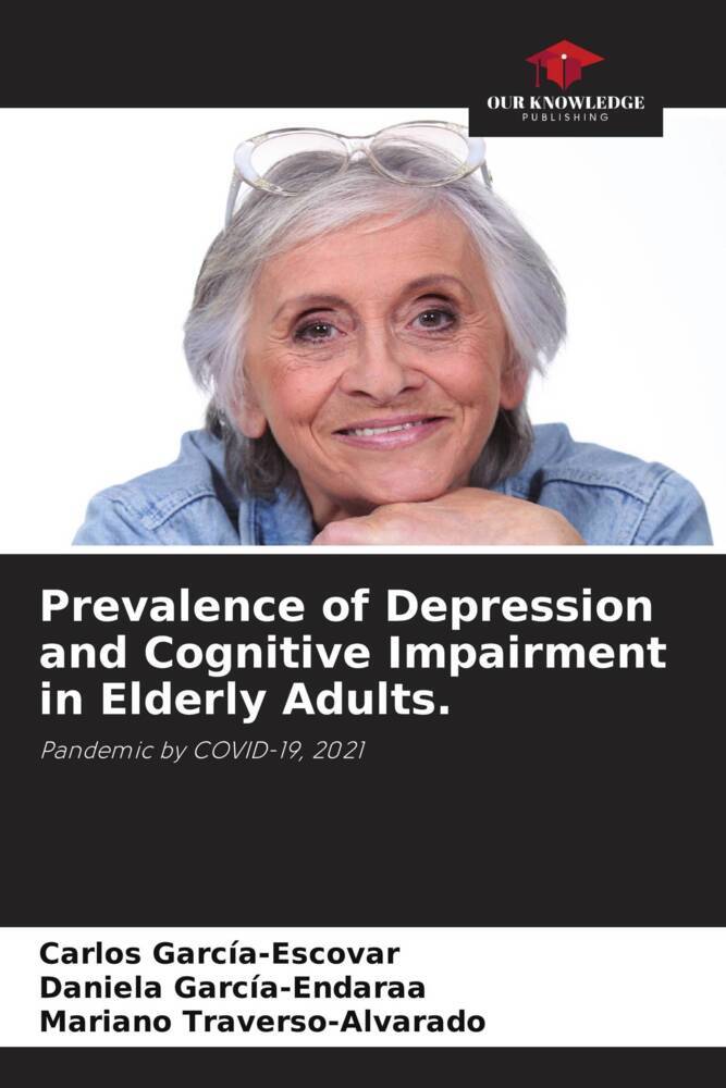 Prevalence of Depression and Cognitive Impairment in Elderly Adults.
