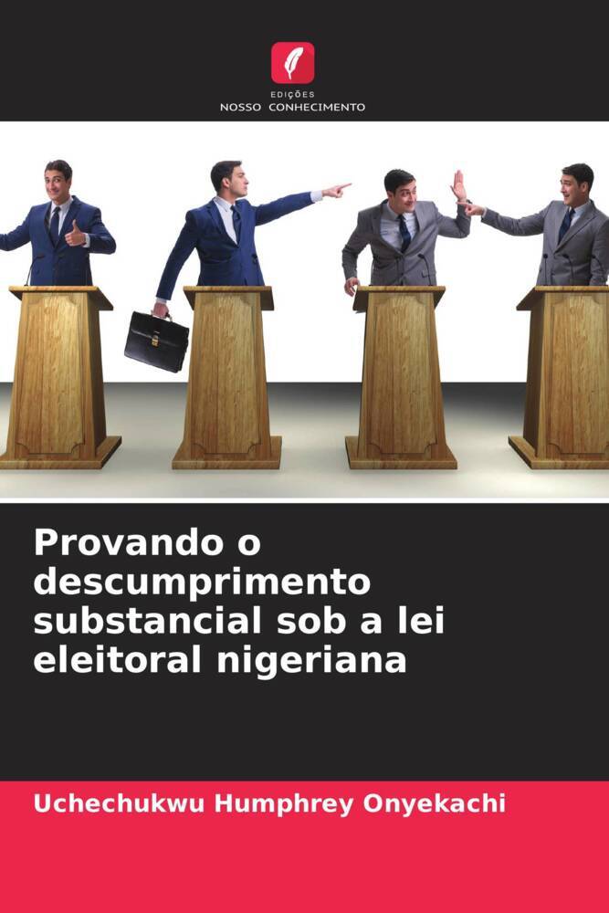 Provando o descumprimento substancial sob a lei eleitoral nigeriana