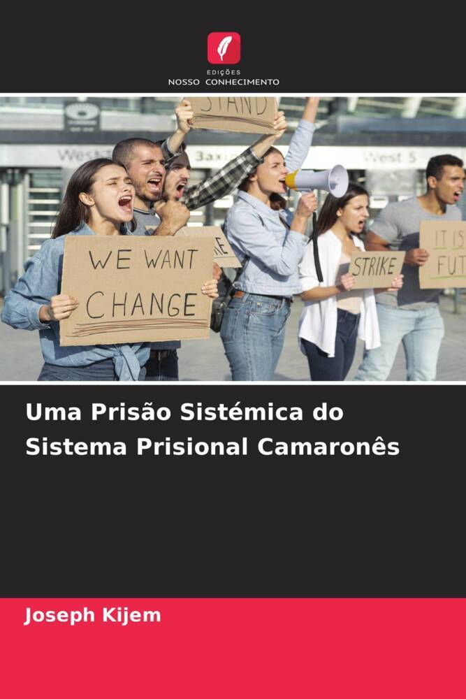Uma Prisão Sistémica do Sistema Prisional Camaronês