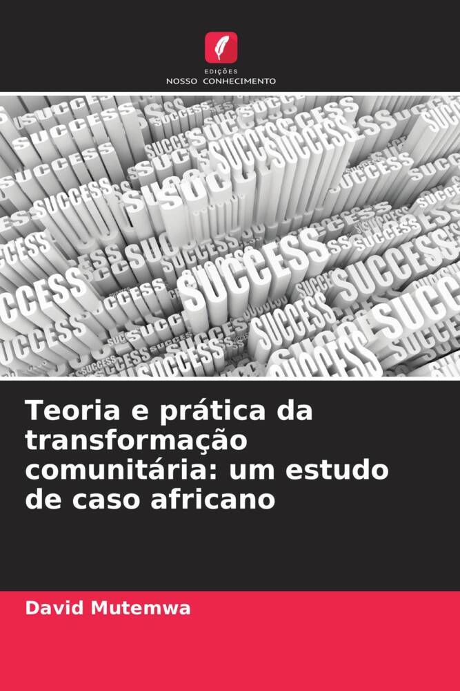 Teoria e prática da transformação comunitária: um estudo de caso africano