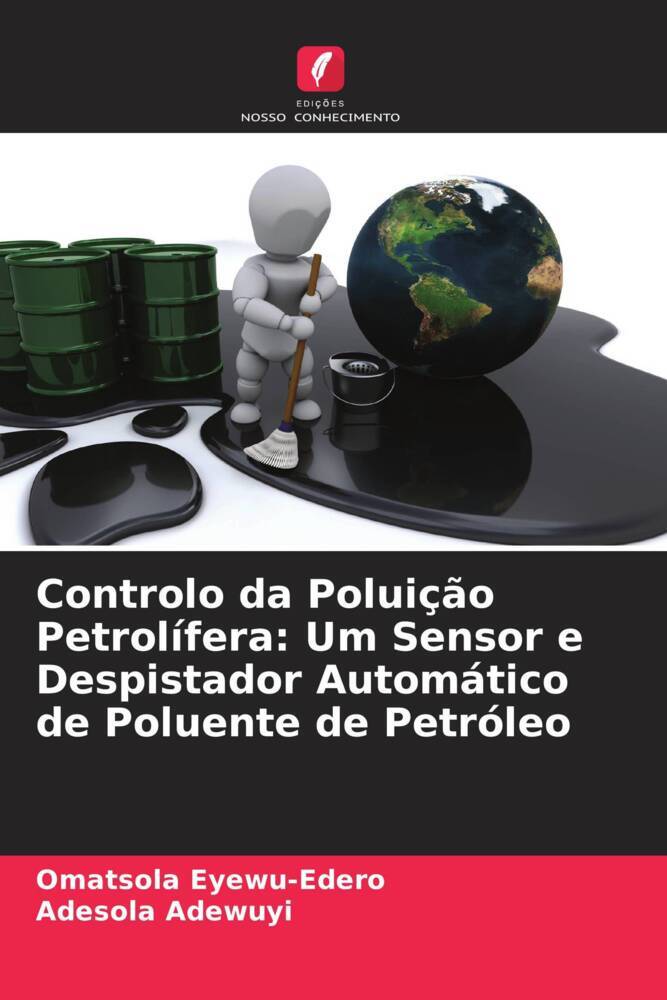 Controlo da Poluição Petrolífera: Um Sensor e Despistador Automático de Poluente de Petróleo