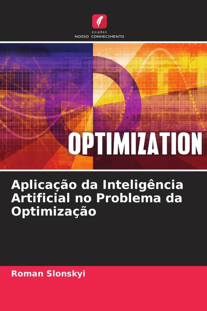 Aplicação da Inteligência Artificial no Problema da Optimização