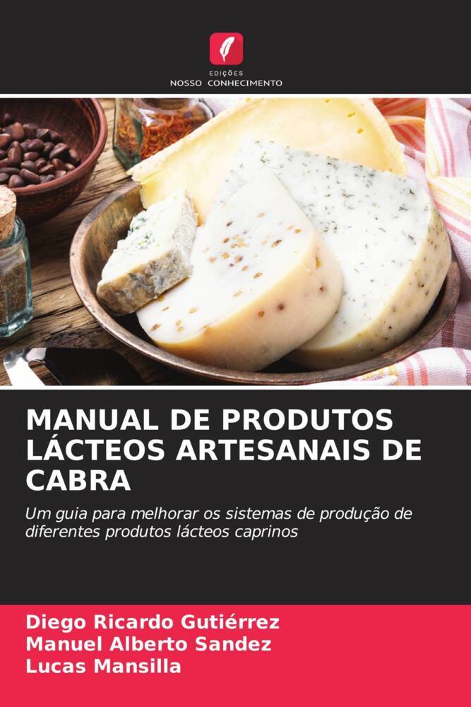 MANUAL DE PRODUTOS LÁCTEOS ARTESANAIS DE CABRA