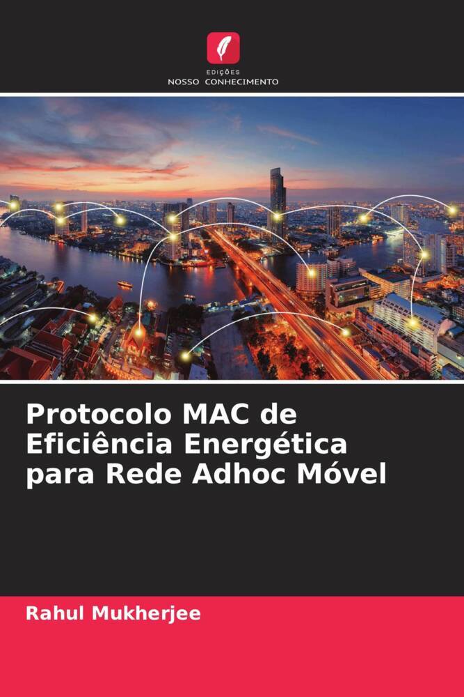 Protocolo MAC de Eficiência Energética para Rede Adhoc Móvel