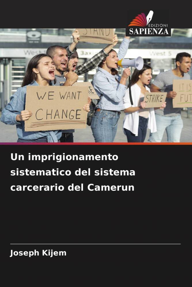 Un imprigionamento sistematico del sistema carcerario del Camerun