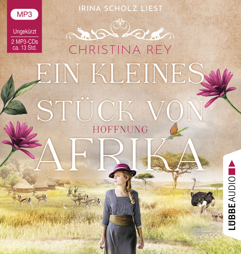 Ein kleines Stück von Afrika - Hoffnung, 2 Audio-CD, 2 MP3