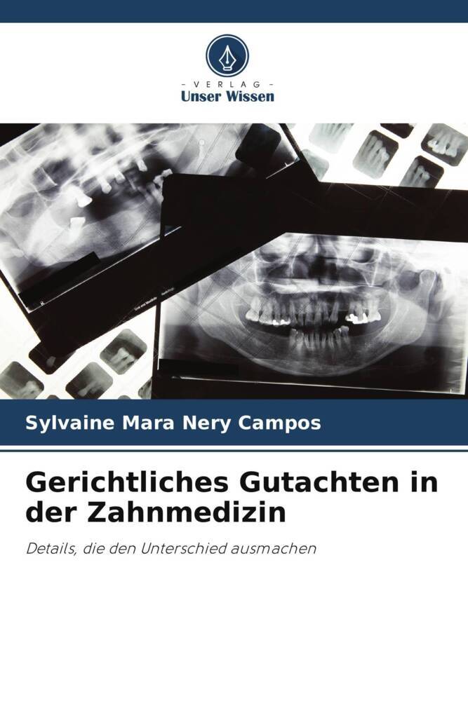 Gerichtliches Gutachten in der Zahnmedizin