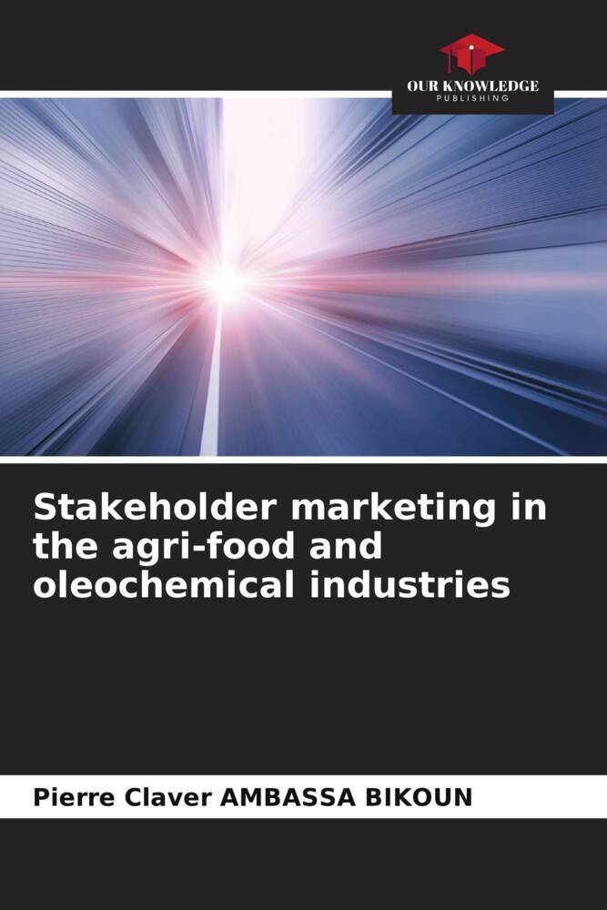 Stakeholder marketing in the agri-food and oleochemical industries
