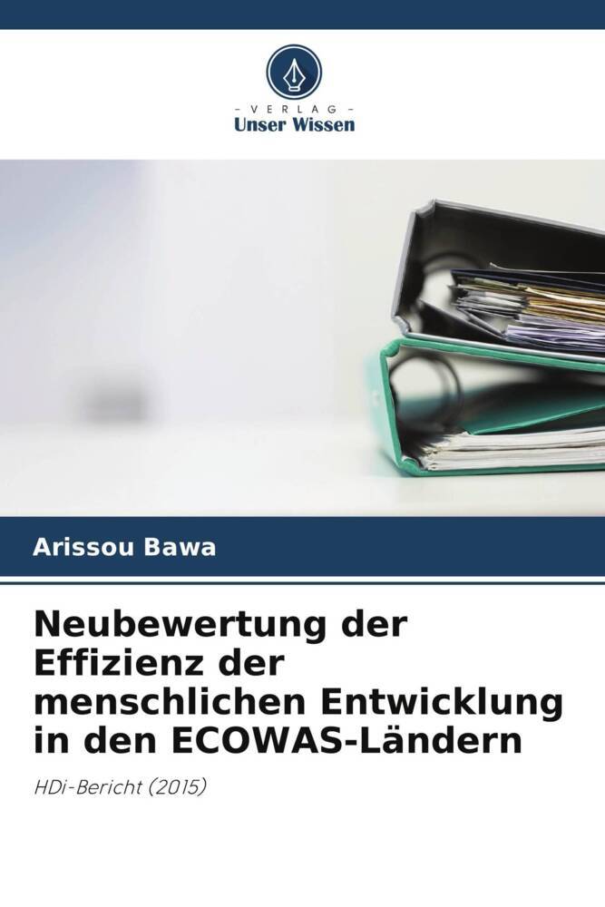 Neubewertung der Effizienz der menschlichen Entwicklung in den ECOWAS-Ländern