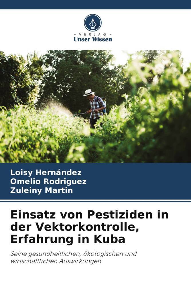 Einsatz von Pestiziden in der Vektorkontrolle, Erfahrung in Kuba