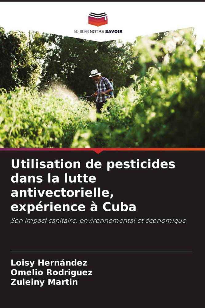 Utilisation de pesticides dans la lutte antivectorielle, expérience à Cuba