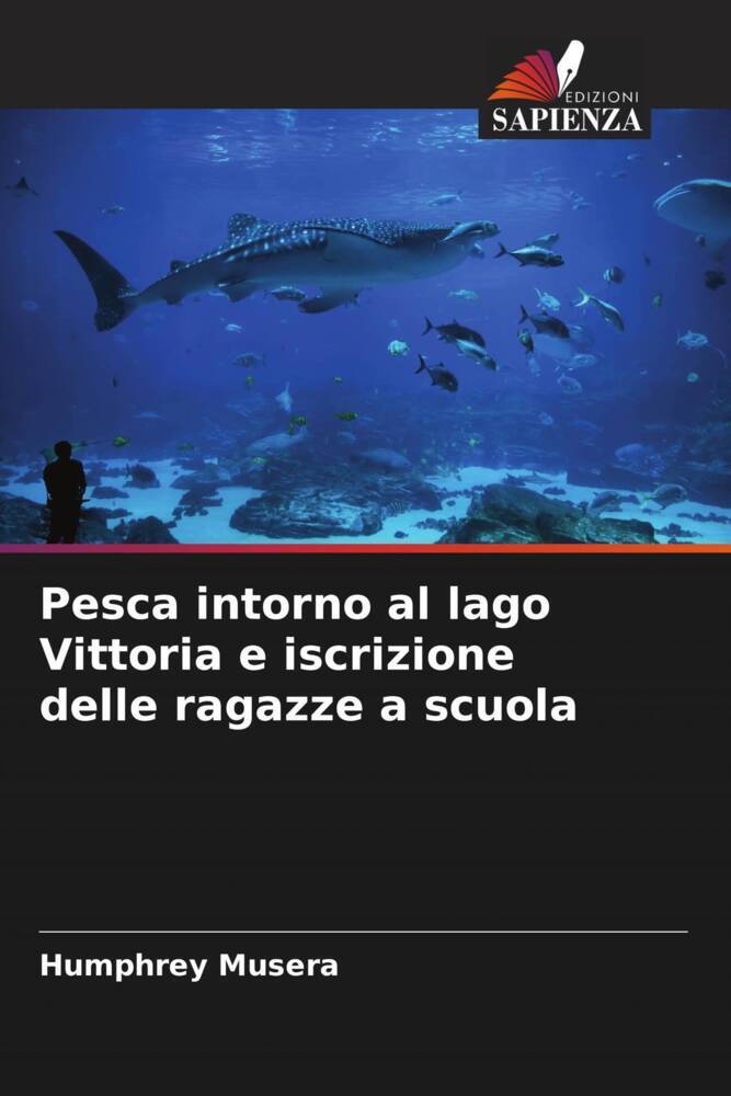 Pesca intorno al lago Vittoria e iscrizione delle ragazze a scuola