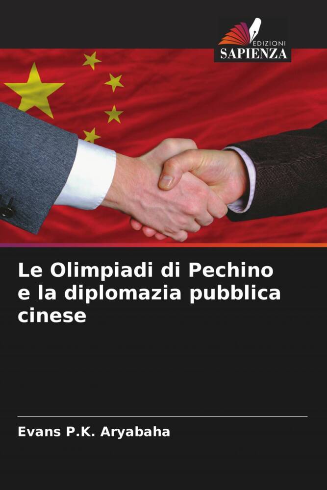 Le Olimpiadi di Pechino e la diplomazia pubblica cinese